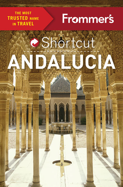 Frommer's Shortcut Andalucia, Patricia Harris, David Lyon