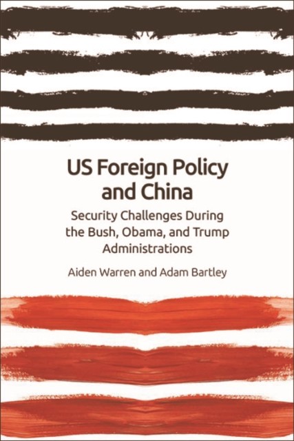 US Foreign Policy and China, Aiden Warren