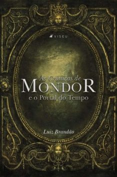 As Crônicas de Mondor e o Portal do Tempo, Luiz Brandão
