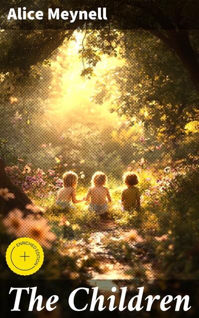 The Children, Alice Meynell