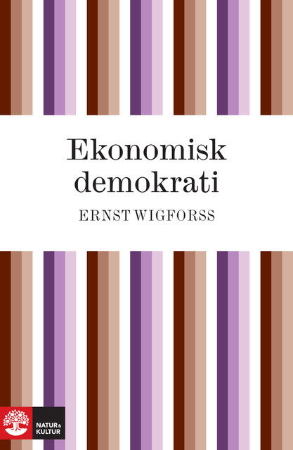 Ekonomisk demokrati, Ernst Wigforss