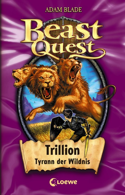 Beast Quest 12 - Trillion, Tyrann der Wildnis, Adam Blade