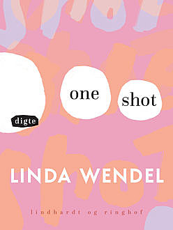 One shot, Linda Wendel