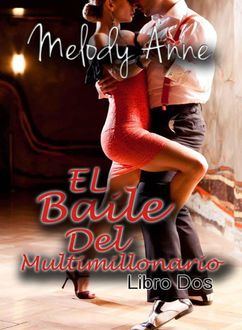 El Baile Del Multimillonario, Melody Anne
