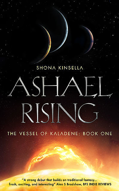 Ashael Rising, Shona Kinsella