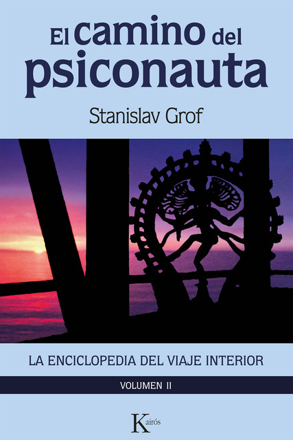 El camino del psiconauta (vol. 2), Stanislav Grof