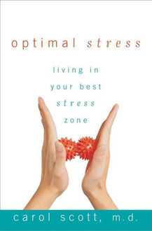 Optimal Stress, Carol Scott