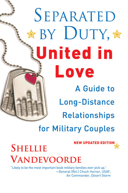 Separated By Duty, United In Love (revised), Shellie Vandevoorde
