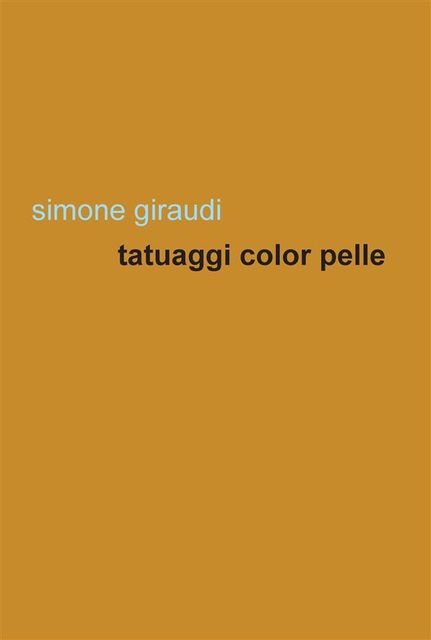 Tatuaggi color pelle, Simone Giraudi