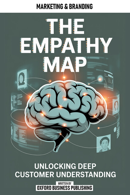 The Empathy Map, Oxford Publishing