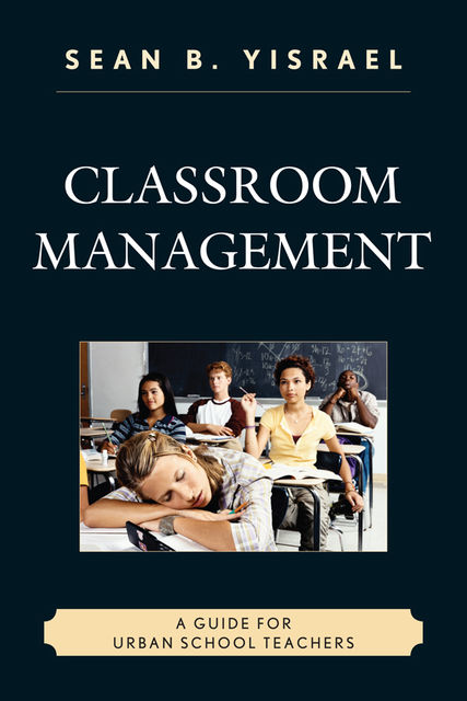 Classroom Management, Sean B. Yisrael