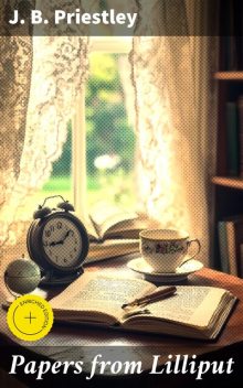 Papers from Lilliput, J.B.Priestley
