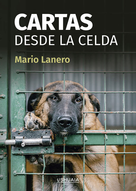Cartas desde la celda, Mario Lanero