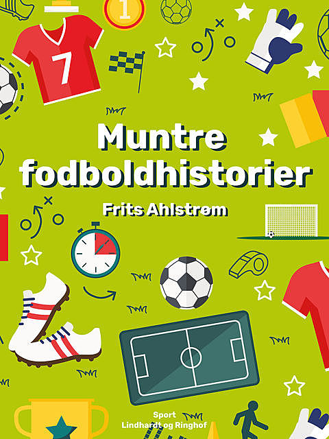 Muntre fodboldhistorier, Frits Ahlstrøm