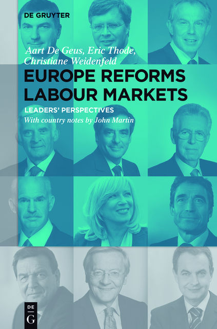 Europe Reforms Labour Markets, Aart de Geus, Christiane Weidenfeld, Eric Thode