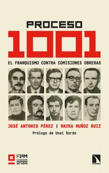 Proceso 1001, José Antonio Pérez Pérez, Mayka Muñoz Ruiz