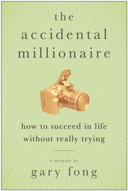 The Accidental Millionaire, Gary Fong