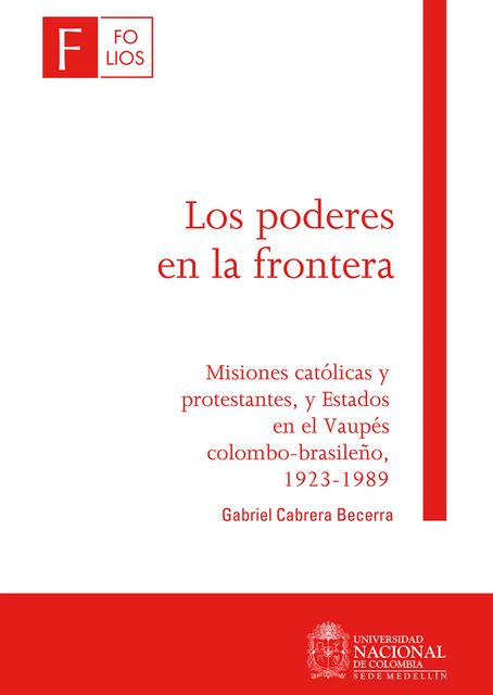 Los poderes en la frontera, Gabriel Cabrera Becerra