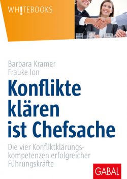 Konflikte klären ist Chefsache, Frauke Ion, Barbara Kramer