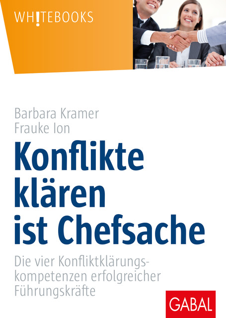 Konflikte klären ist Chefsache, Frauke Ion, Barbara Kramer