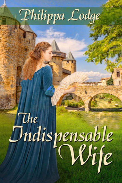 The Indispensable Wife, Philippa Lodge