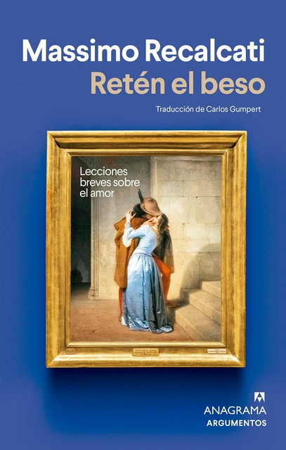 Retén el beso, Massimo Recalcati