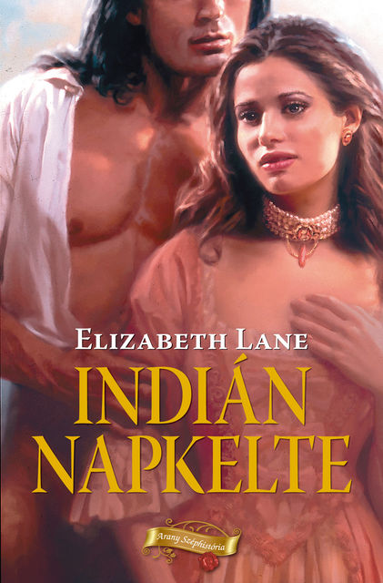 Indián napkelte, Elizabeth Lane