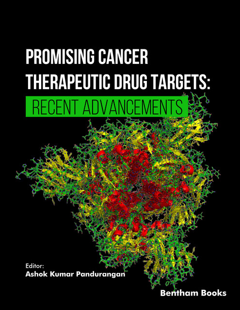 Promising Cancer Therapeutic Drug Targets, Ash ok Kumar Pandurangan