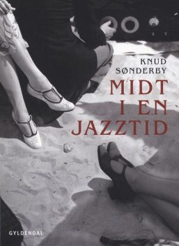 Midt i en jazztid, Knud Sønderby