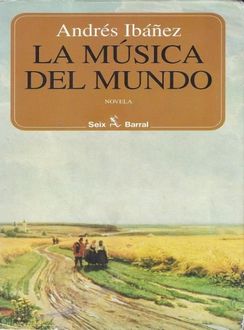 La Música Del Mundo, Andrés Ibañéz