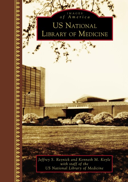 U.S. National Library of Medicine, Jeffrey S. Reznick