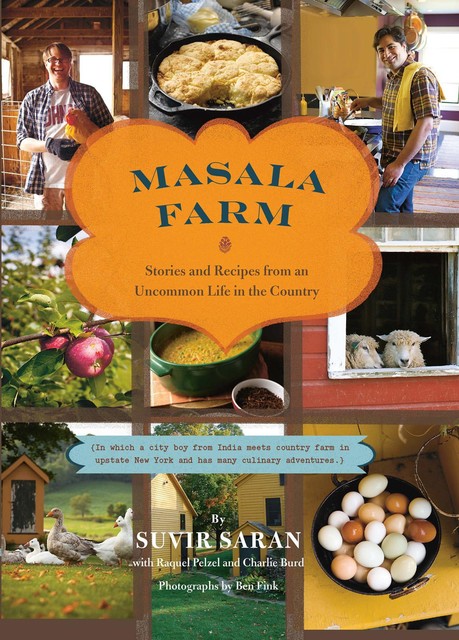 Masala Farm, Suvir Saran