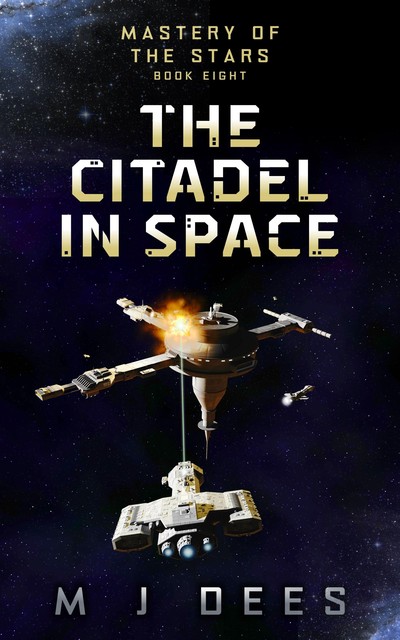The Citadel In Space, M.J. Dees