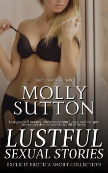 Lustful Sexual Stories, Molly Sutton