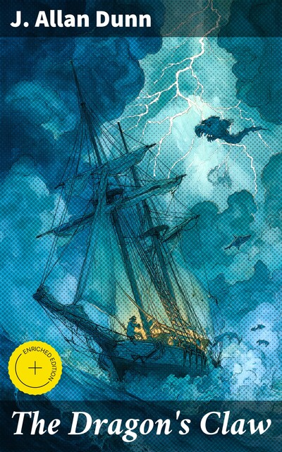 The Dragon's Claw, J.Allan Dunn