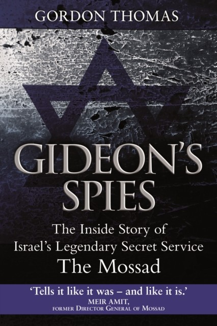 Gideon's Spies, Gordon Thomas