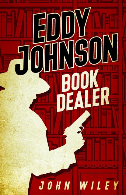 Eddy Johnson, Book Dealer, John Wiley