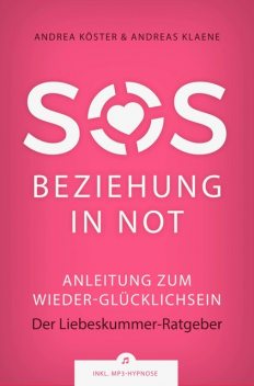 SOS Beziehung in Not, Andrea Köster, Andreas Klaene