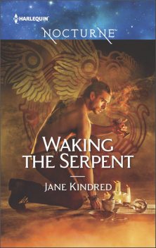 Waking the Serpent, Jane Kindred