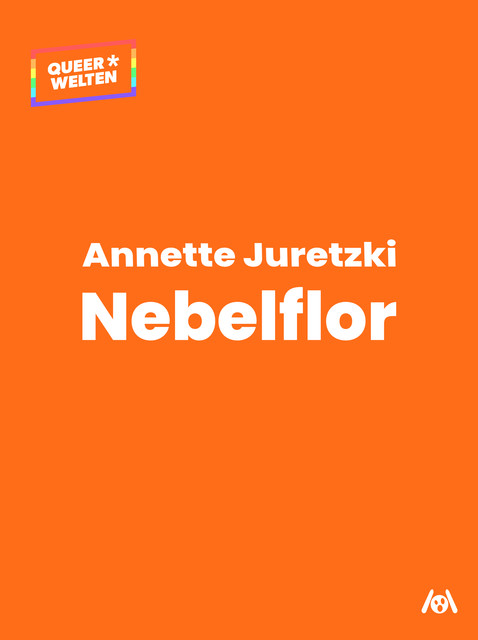 Nebelflor, Annette Juretzki