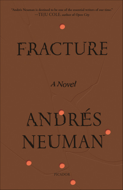 Fracture, Andrés Neuman