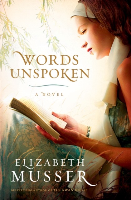 Words Unspoken, Elizabeth Musser