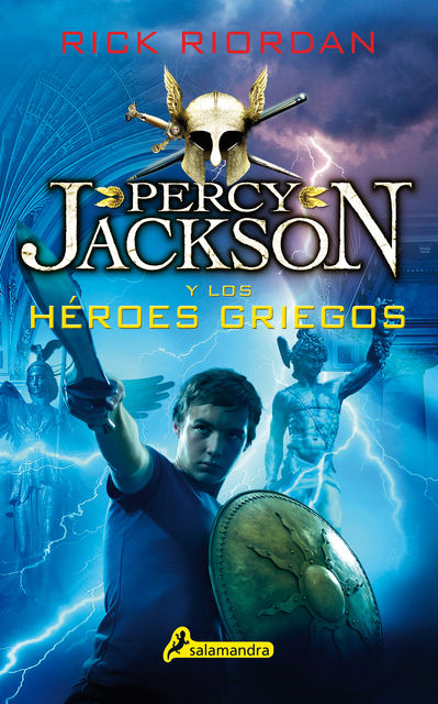 Percy Jackson y los héroes griegos, Rick Riordan