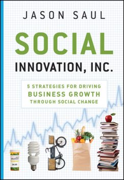 Social Innovation, Inc, Jason Saul