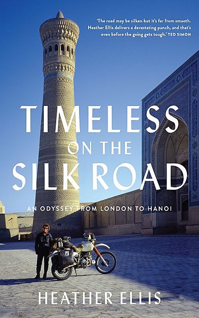 Timeless On The Silk Road, Heather Ellis