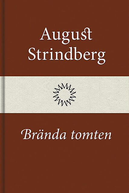 Brända Tomten, August Strindberg
