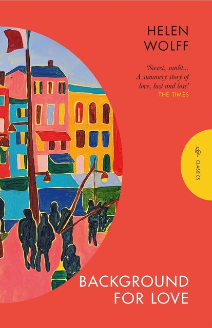 Background for Love, Helen Wolff, Marion Detjen
