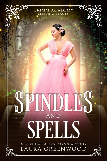 Spindles and Spells, Laura Greenwood