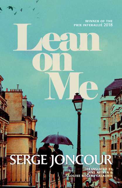 Lean on Me, Serge Joncour