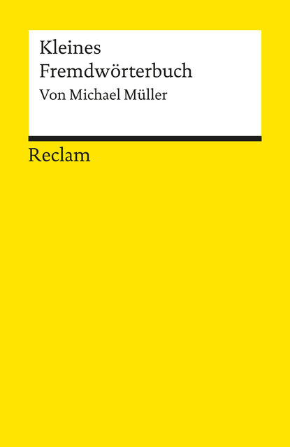 Kleines Fremdwörterbuch, Michael Müller